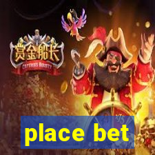 place bet
