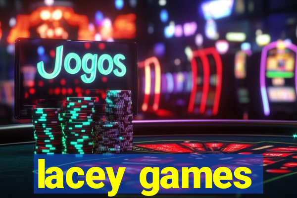 lacey games