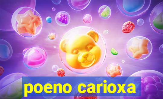 poeno carioxa