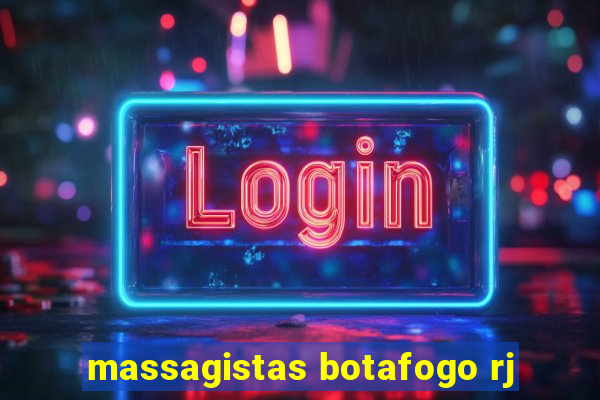 massagistas botafogo rj