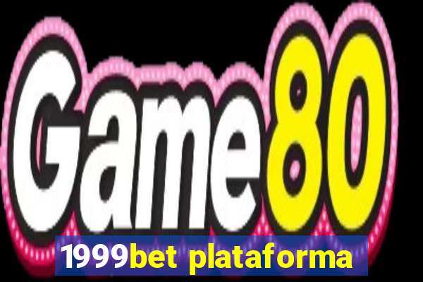 1999bet plataforma