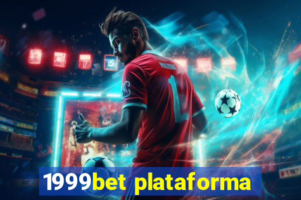 1999bet plataforma