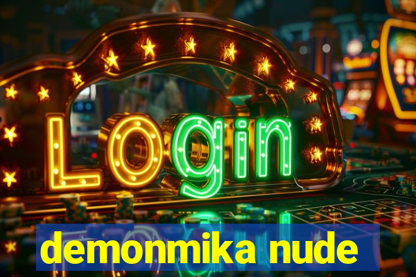 demonmika nude
