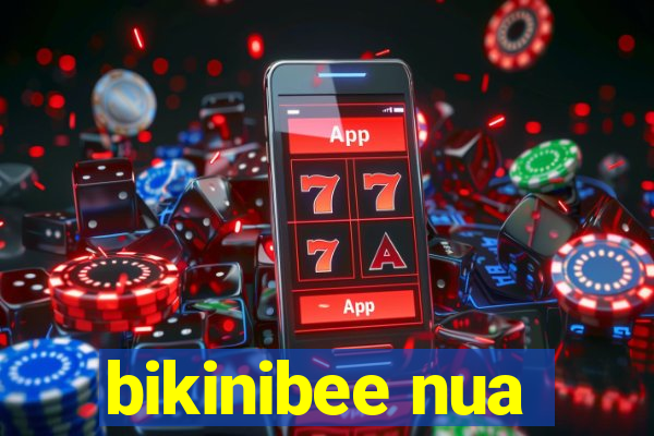 bikinibee nua
