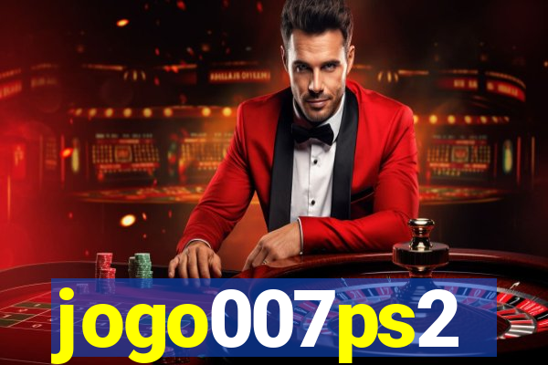 jogo007ps2