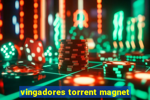 vingadores torrent magnet