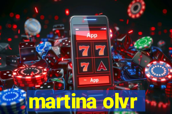 martina olvr