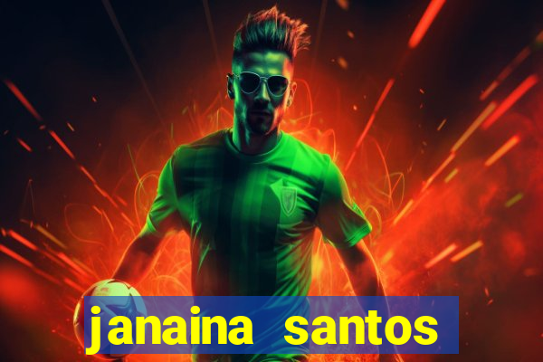 janaina santos bella da semana