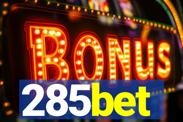 285bet