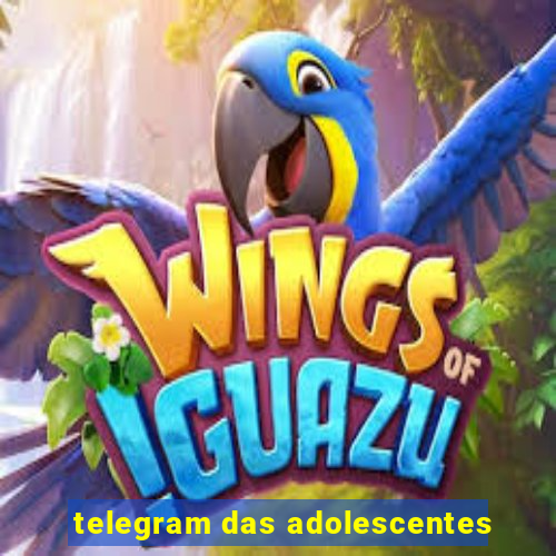 telegram das adolescentes