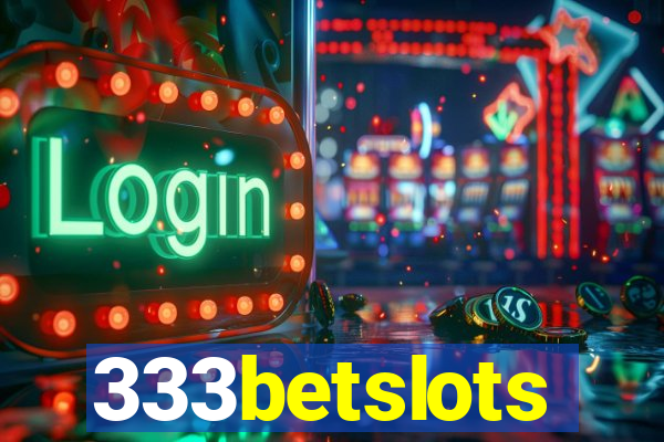 333betslots