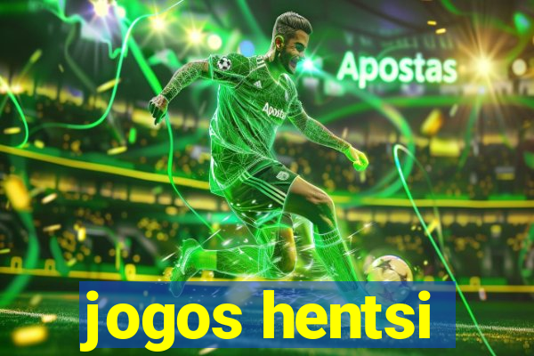 jogos hentsi