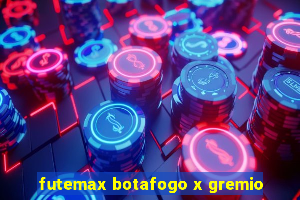 futemax botafogo x gremio