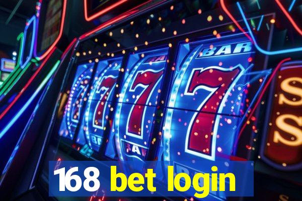 168 bet login