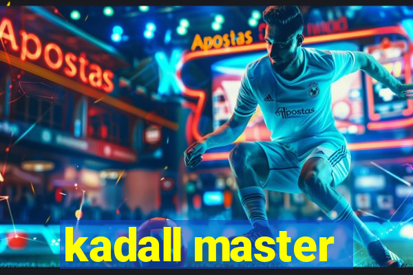 kadall master
