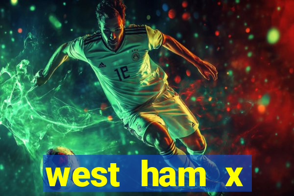 west ham x wolverhampton palpites