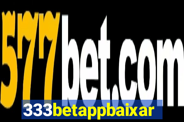 333betappbaixar