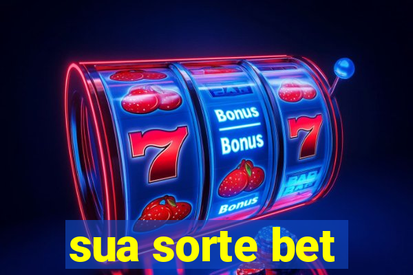 sua sorte bet