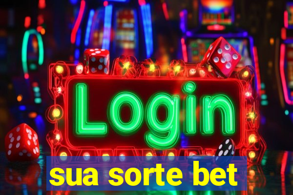 sua sorte bet