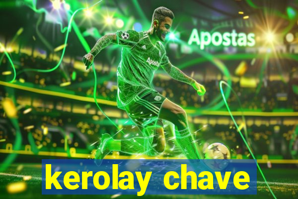 kerolay chave