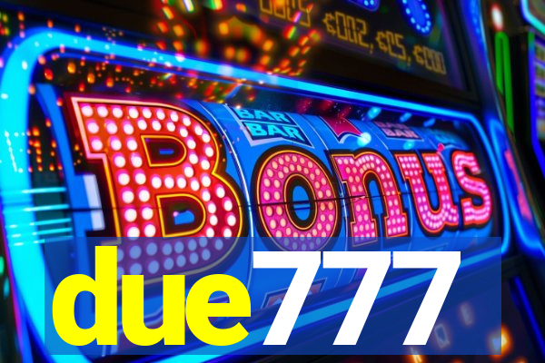 due777