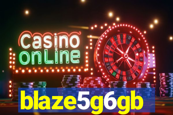 blaze5g6gb