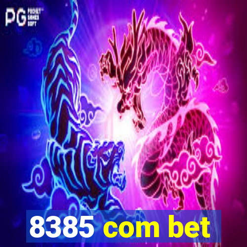 8385 com bet