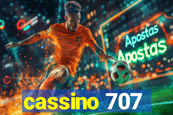 cassino 707