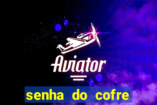 senha do cofre road 96