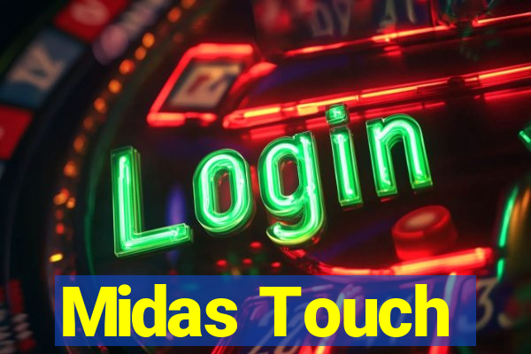 Midas Touch