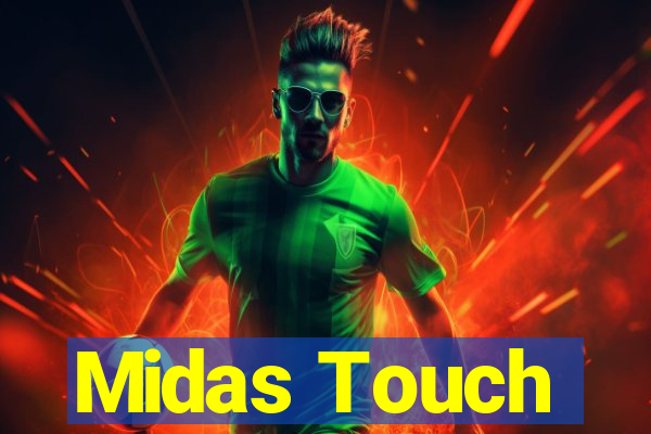 Midas Touch