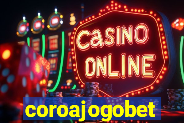 coroajogobet