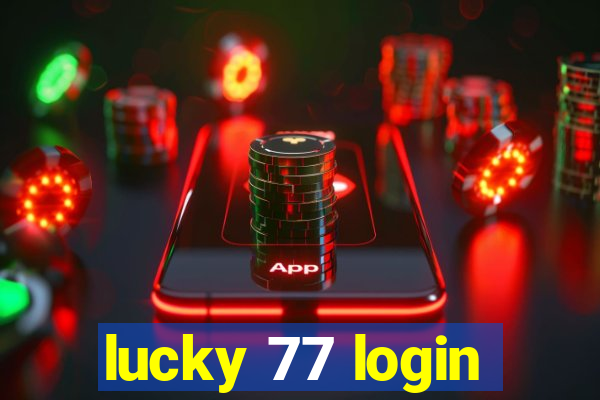 lucky 77 login