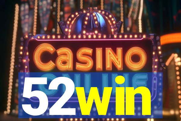 52win