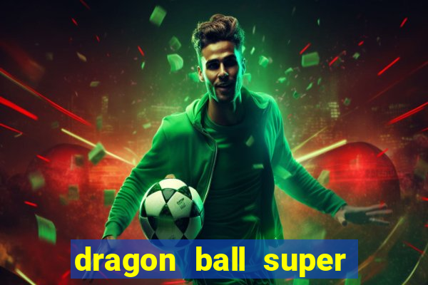 dragon ball super dublado crunchyroll