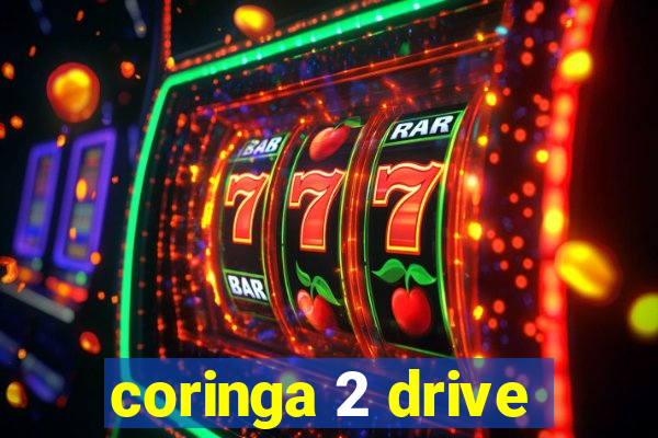 coringa 2 drive
