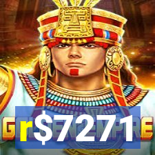 r$7271