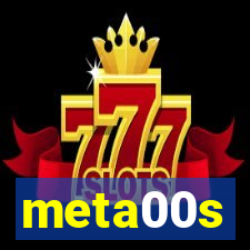meta00s