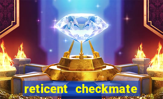 reticent checkmate persona 3 reload weakness