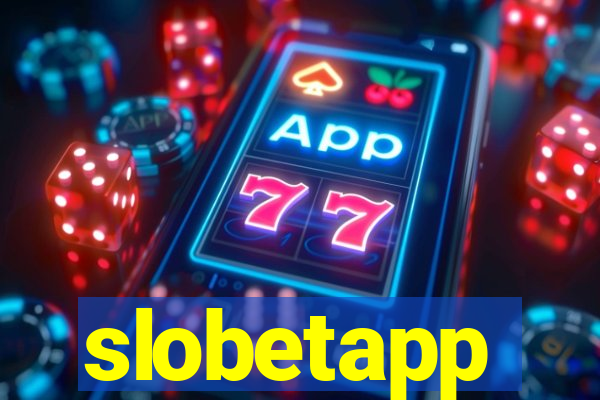 slobetapp