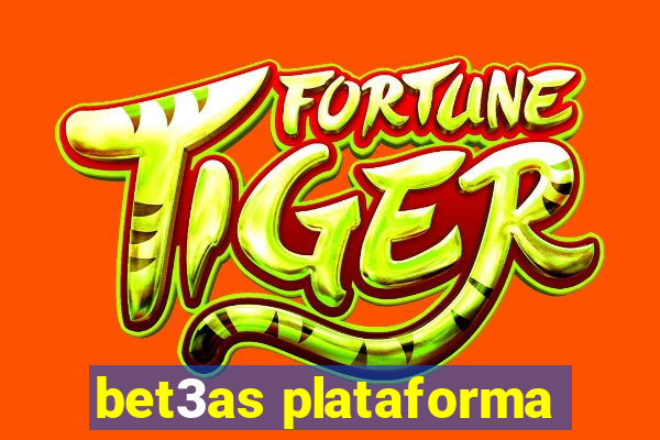 bet3as plataforma