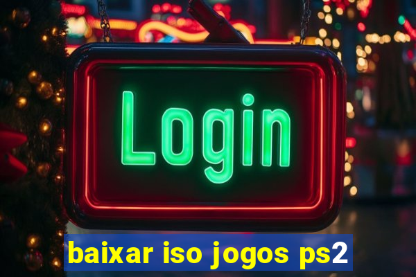 baixar iso jogos ps2
