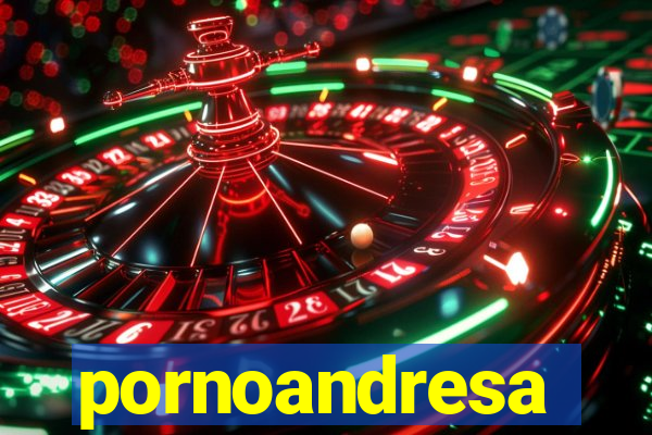 pornoandresa