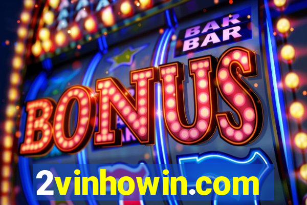 2vinhowin.com