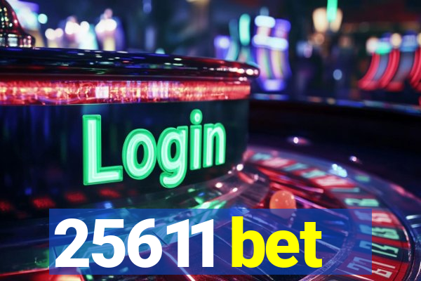 25611 bet