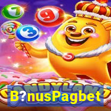 B?nusPagbet