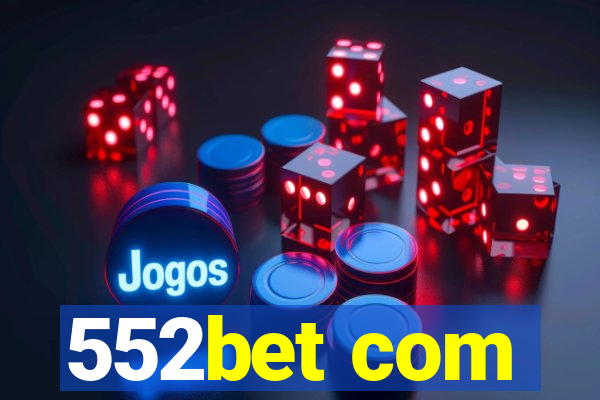 552bet com