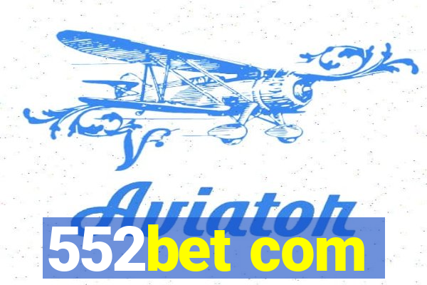 552bet com