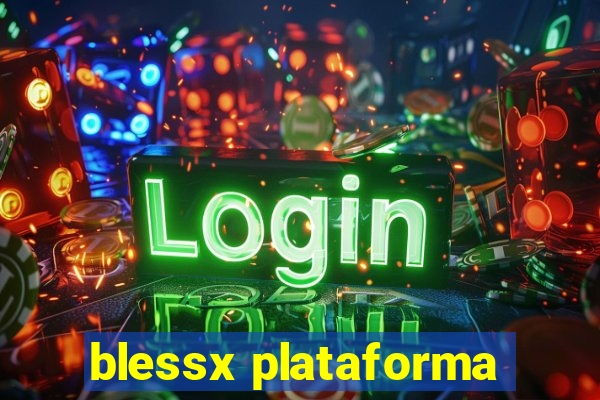 blessx plataforma