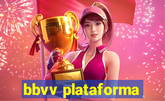 bbvv plataforma